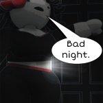 Bad night