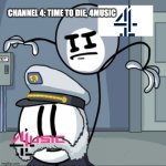 4music after june 30, 2024 be like: | CHANNEL 4: TIME TO DIE, 4MUSIC | image tagged in henry stickmin kill | made w/ Imgflip meme maker