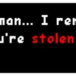 I remember you're stolen art meme