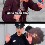 I Have a Clean Shot