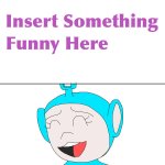 Dazzle laughing at What