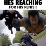 HES REACHING FOR HIS PENIS!!