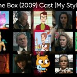 The Box (2009) Cast (My Style) | image tagged in the box 2009 cast my style,meme,memes,spoof cast,the box,characters | made w/ Imgflip meme maker
