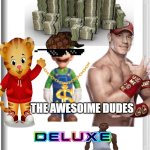 The awesome dudes fight over some cash with new cj dlc deluxe now on sale | THE AWESOIME DUDES | image tagged in nintendo switch | made w/ Imgflip meme maker