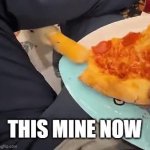 Mine now GIF Template