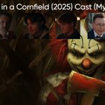 Clown in a Cornfield (2025) Cast (My Style)