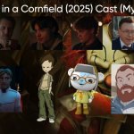 Clown in a Cornfield (2025) Cast (My Style) | image tagged in clown in a cornfield 2025 cast my style,meme,memes,spoof cast,clown in a cornfield,characters | made w/ Imgflip meme maker