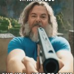 i am steve and you need to leave