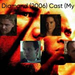Blood Diamond (2006) Cast (My Style) template