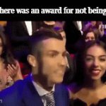 I won!... or did I? | Me is there was an award for not being racist:; Me: | image tagged in gifs,funny,meme,memes,funny meme,funny memes | made w/ Imgflip video-to-gif maker