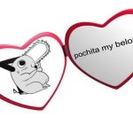 Pochita my beloved meme