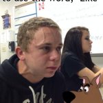 Norville Rogers Be Like | Shaggy trying not to use the word, "Like" | image tagged in hold fart,scooby doo,shaggy,speech,1960s,like | made w/ Imgflip meme maker