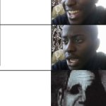Happy guy Sad Guy Traumatized Guy