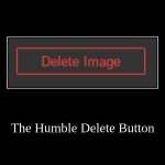 The Humble Delete Button