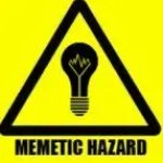 Memetic Hazard