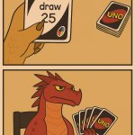 Uno Draw 25 Cards, But It's Wings Of Fire template