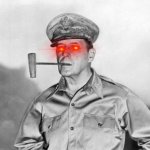 MacArthur who murders Japan | image tagged in general douglas macarthur | made w/ Imgflip meme maker