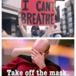 Take off the mask