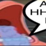 AUUGGHHHOOAHHHHHHH meme