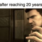 wow so old hey wait IM TURNING OLD!!! | Mfs after reaching 20 years old: | image tagged in gifs,memes,20,metal gear solid,relatable memes,so true memes | made w/ Imgflip video-to-gif maker