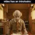 WHY'D YOU HAVE TO RUIN IT?!?! | me when the music video has an intro/outro: | image tagged in gifs,music,youtube | made w/ Imgflip video-to-gif maker