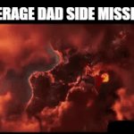and they say he jumped into the mouth of an active volcano! | AVERAGE DAD SIDE MISSION: | image tagged in gifs,despicable me,el macho,dad,lol so funny,memes | made w/ Imgflip video-to-gif maker