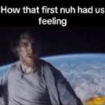 first nuh meme
