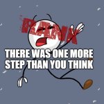 POV: you're on the stairs | THERE WAS ONE MORE STEP THAN YOU THINK | image tagged in rank | made w/ Imgflip meme maker