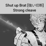 Sukuna Shut Up