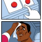 Two Buttons - Black Guy
