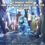 2026 coming soon | CHAT. 
LIFE WILL GET BETTER:; Movie is being shown In Japanese theaters right now. Coming to America as of 2026.
 Cant wait! | image tagged in miku movie | made w/ Imgflip meme maker