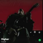 higher, by creed