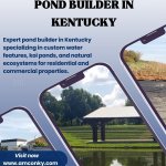 Pond Builder In Kentucky