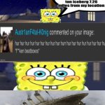 istg I will generate an iceberg meme