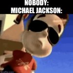 Something clever | NOBODY:
MICHAEL JACKSON: | image tagged in gifs,moonwalk,michael jackson | made w/ Imgflip video-to-gif maker