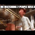 Who else did this? | 5 YEAR OLD ME WATCHING 2 PEOPLE KISS IN A MOVIE | image tagged in gifs,kissing | made w/ Imgflip video-to-gif maker
