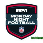 Monday Night Football | It’s Monday Night! | image tagged in monday night football | made w/ Imgflip meme maker