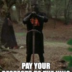 monty python black knight  | I AM THE HOLY NIGHT OF THE GEEN GOUP; PAY YOUR RESPECTS TO THE KING | image tagged in monty python black knight | made w/ Imgflip meme maker