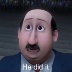 He did it meme
