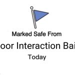 Marked Safe From | Poor Interaction Bait | image tagged in memes,internet,safety | made w/ Imgflip meme maker