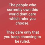 The people who currently own this world don't care which ruler