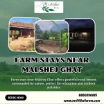Farm Stays Near Malshej Ghat