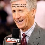 I’m about to so mf loud