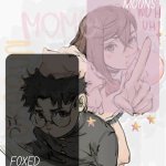 moons and foxed - momo n okarun temp 3 meme