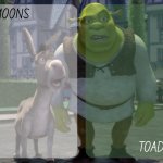 moons and toady - donkey n shrek temp