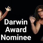 Darwin Award Nominee