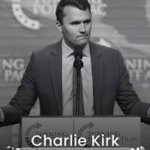 Charlie Kirk 1993-2025