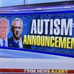 Autism Announcement meme