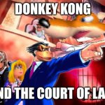 Donkey kong and the court of law