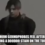 This is the reason why I’m constipated | HOW GERMOPHOBES FEEL AFTER SEEING A DOODOO STAIN ON THE TOILET | image tagged in gifs,constipation,germs | made w/ Imgflip video-to-gif maker